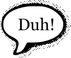 Duh